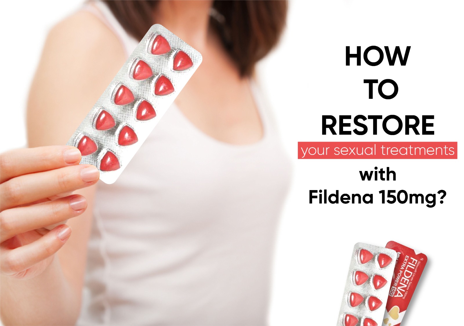 how-to-restore-your-sexual-treatments-with-fildena-150mg?