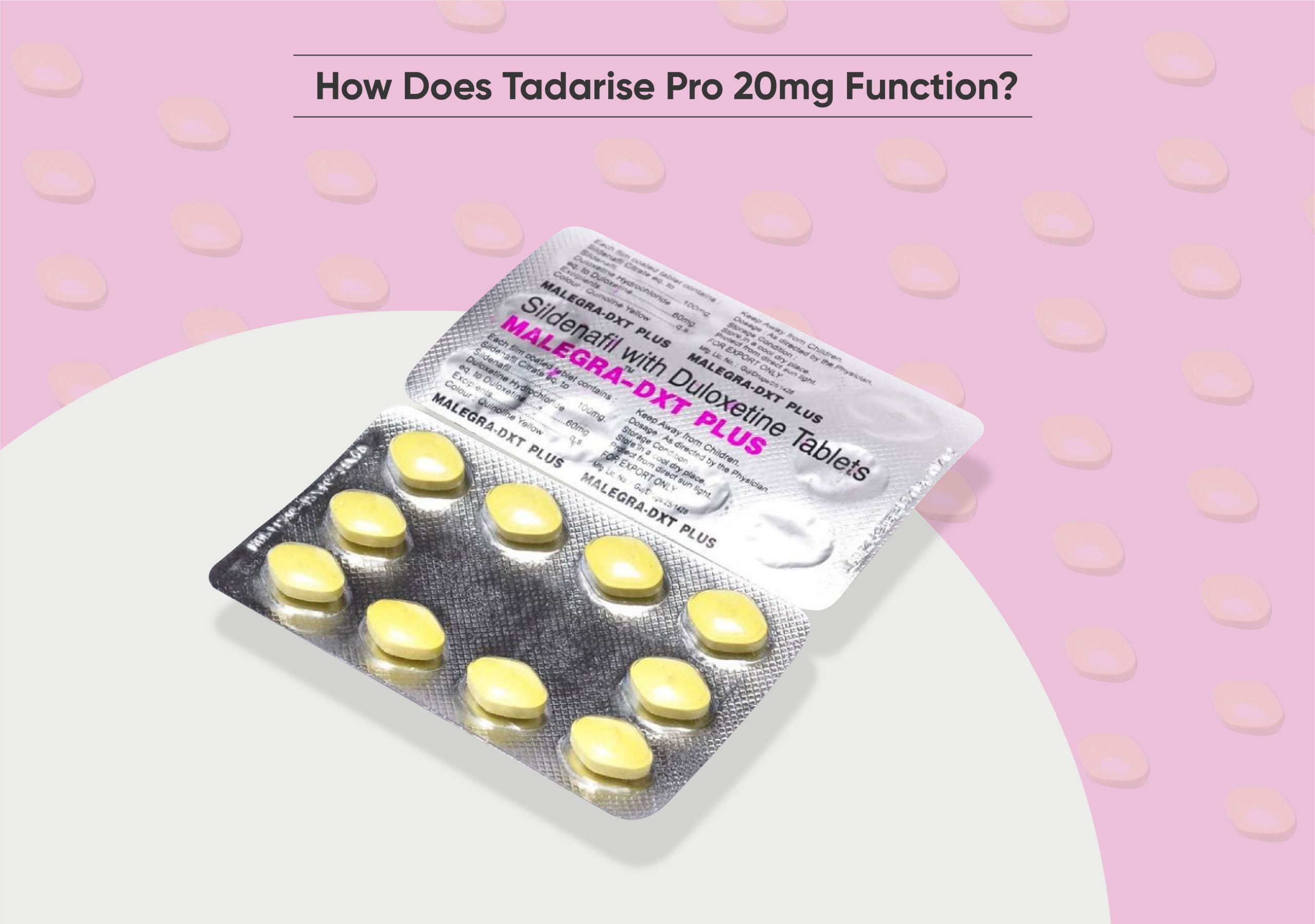 How does Tadarise pro 20mg function