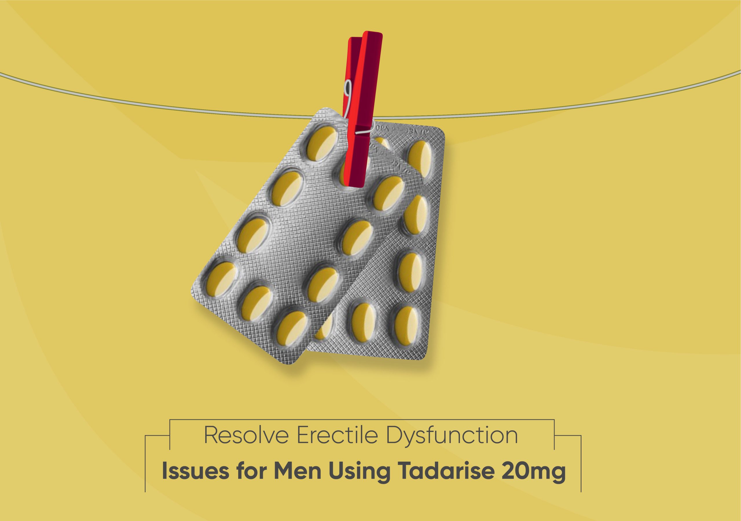 Resolve-Erectile-Dysfunction-Issues-for-Men-Using-Tadarise-20mg