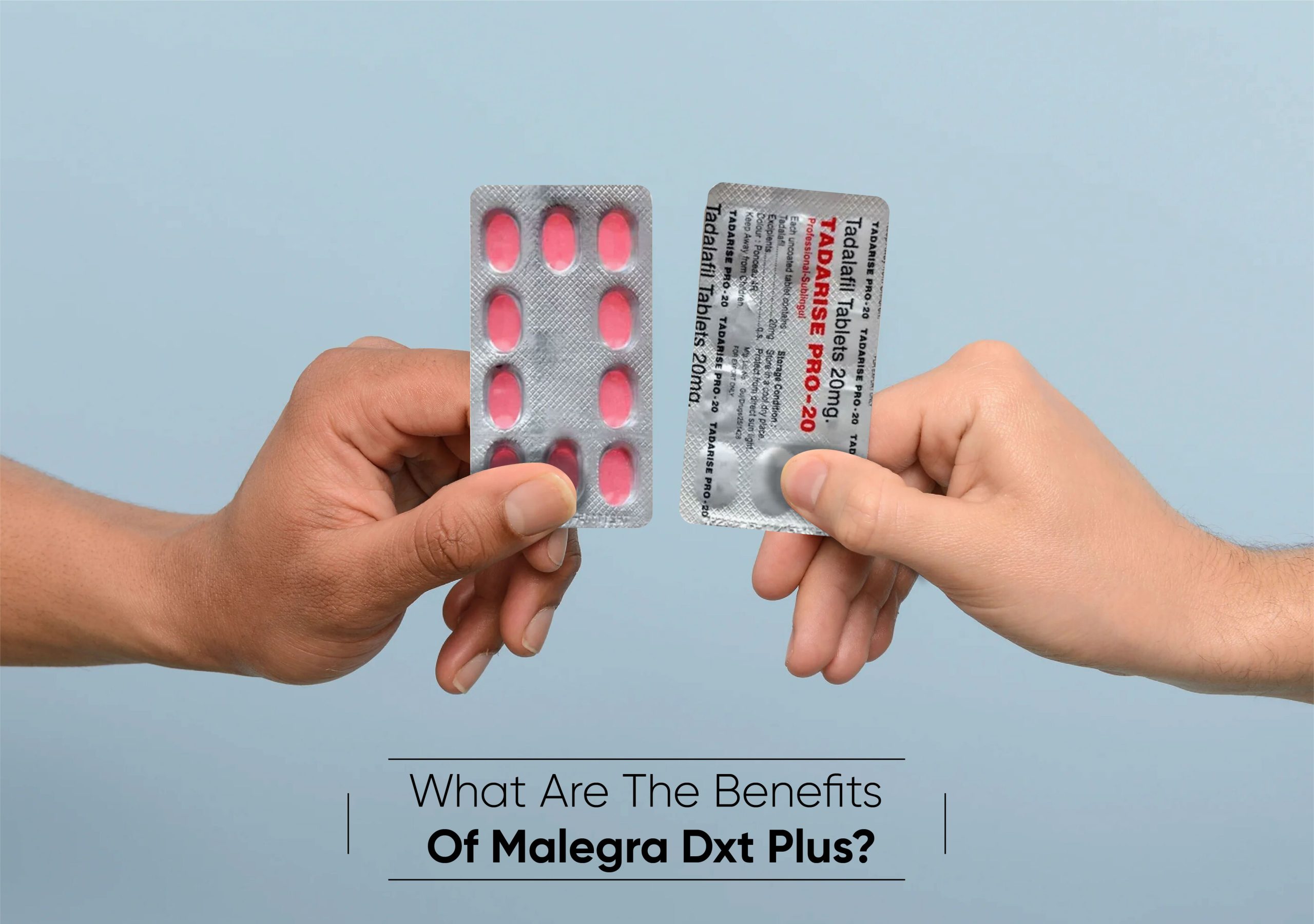 what-are-the-benefits-of-malegra-dxt-plus