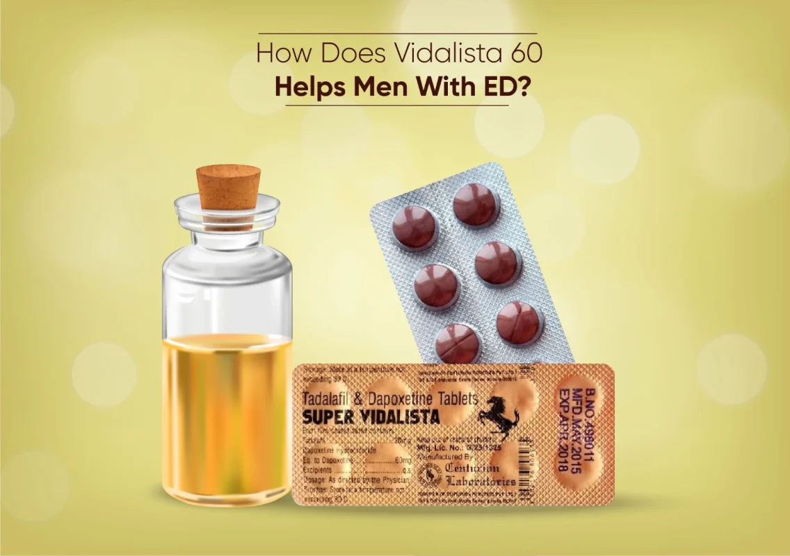 how-does-vidalista-60-helps-men-with-ed