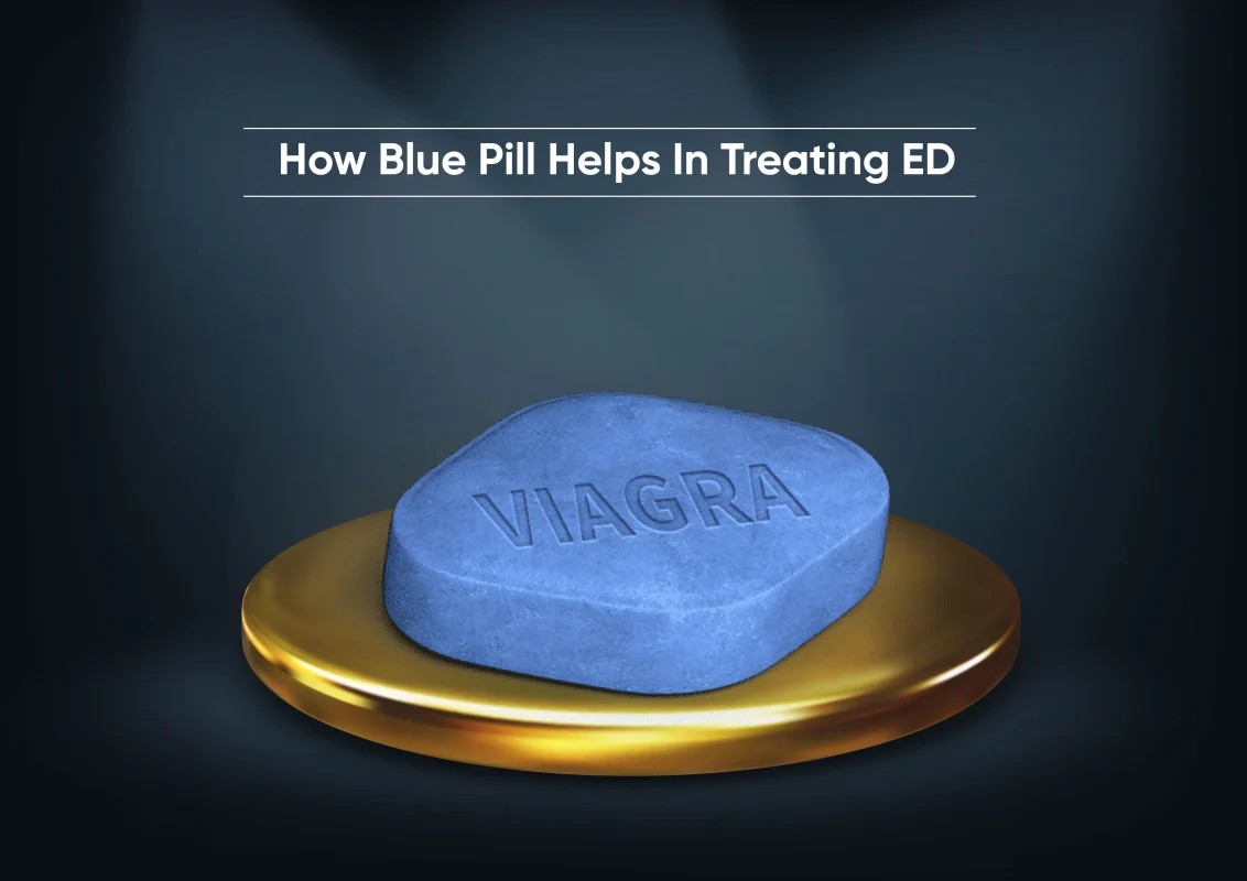 how-blue-pill-helps-in-treating-ed
