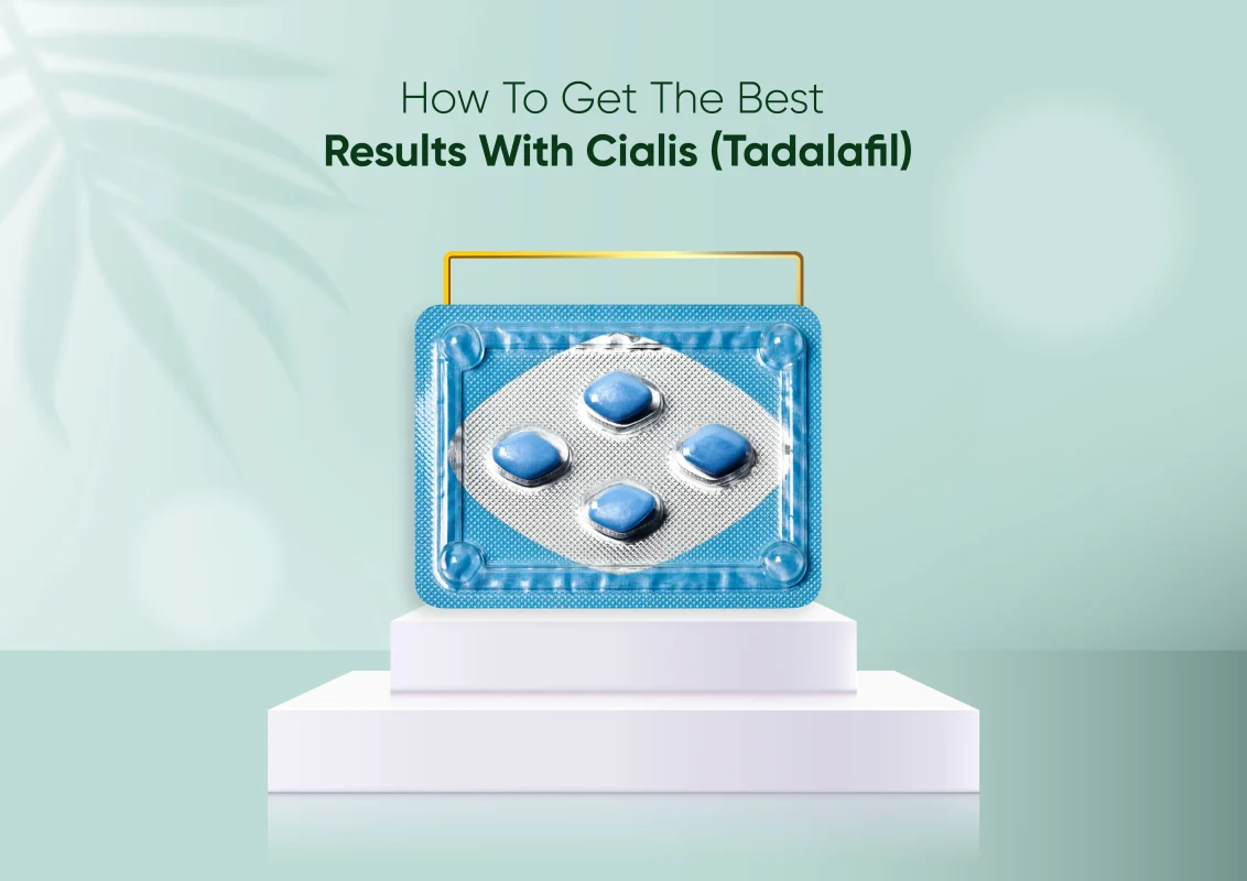 how-to-get-the-best-results-with-cialis-(tadalafil)?