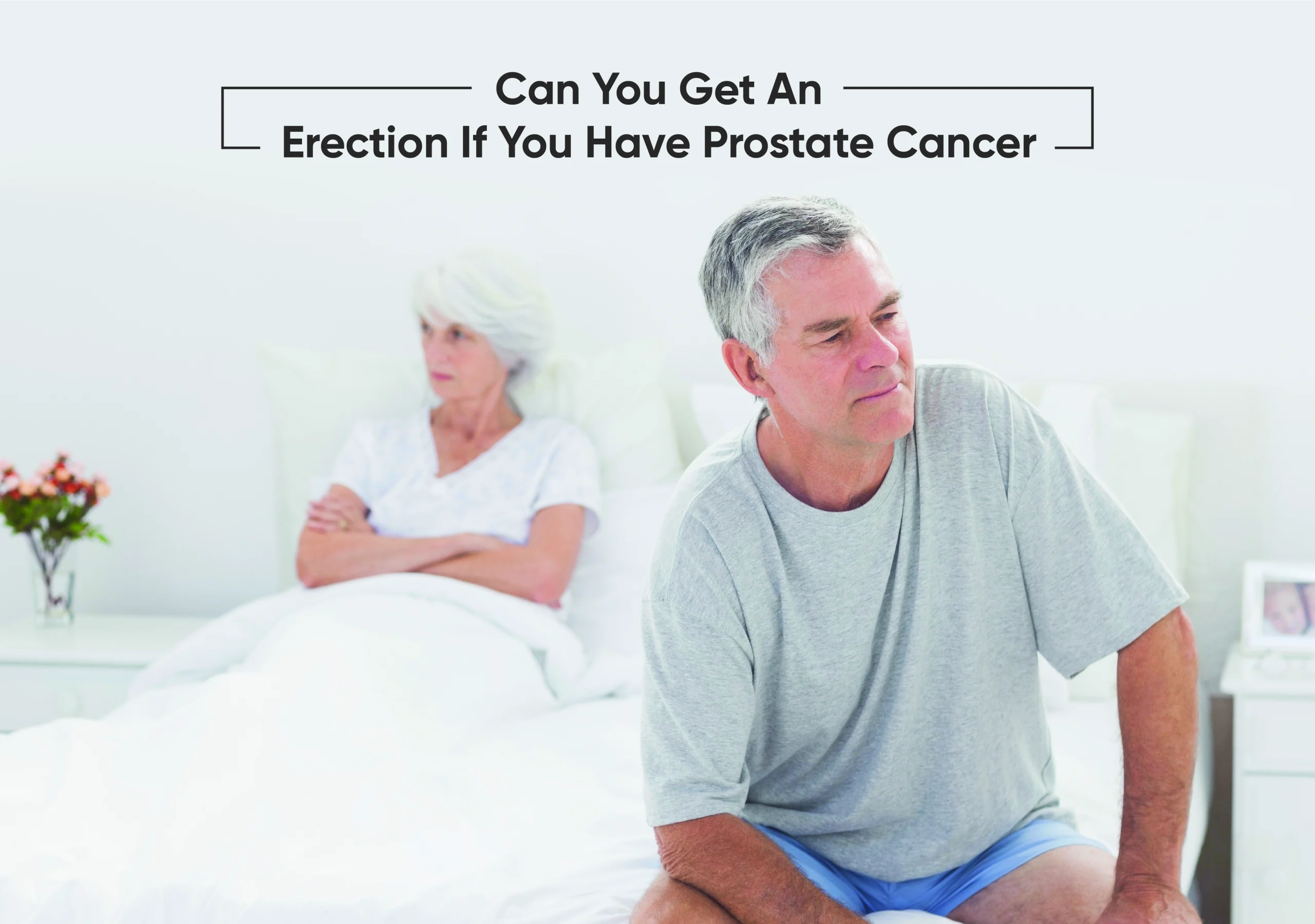 can-you-get-an-erection-if-you-have-prostate-cancer?