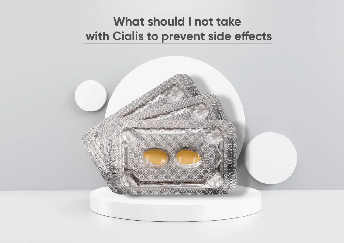 what-should-i-not-take-with-cialis-to-prevent-side-effects